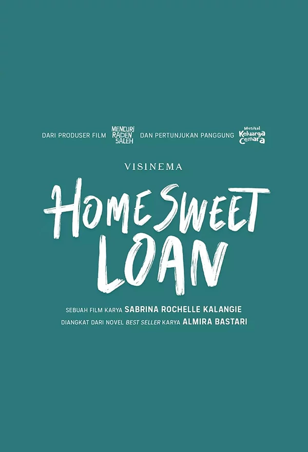 Film Home Sweet Loan rilis pada 26 September 2024.